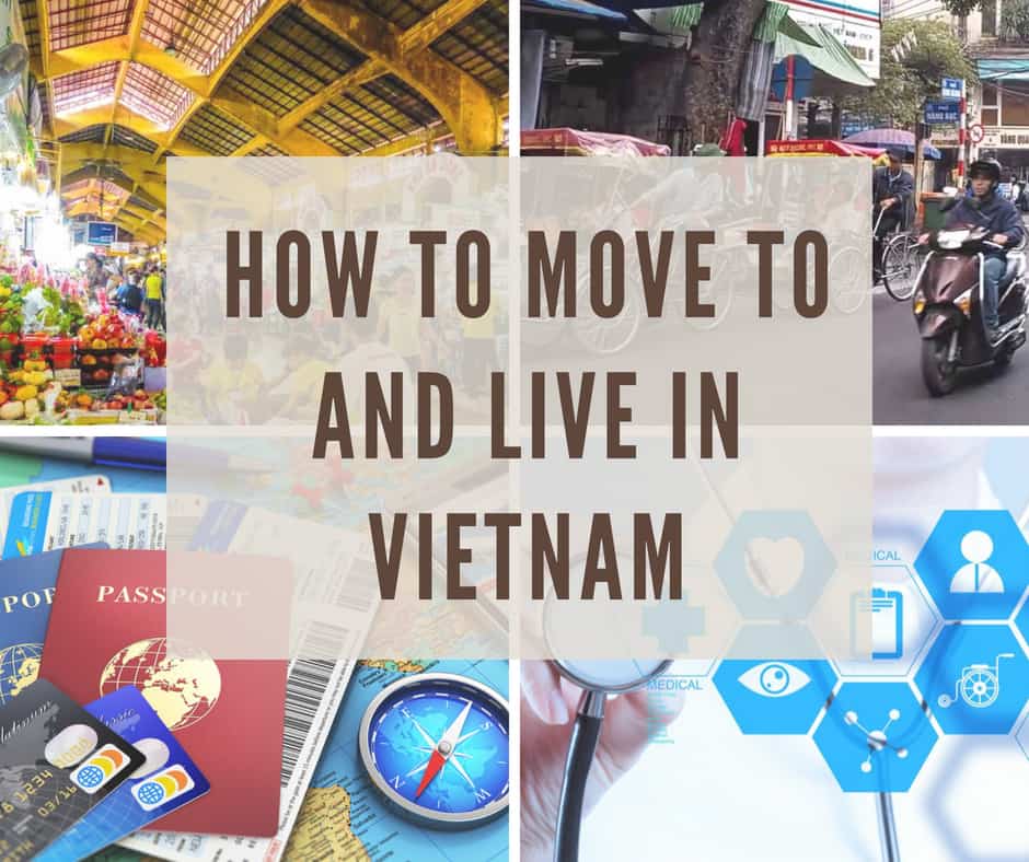 How to move to and live in Vietnam