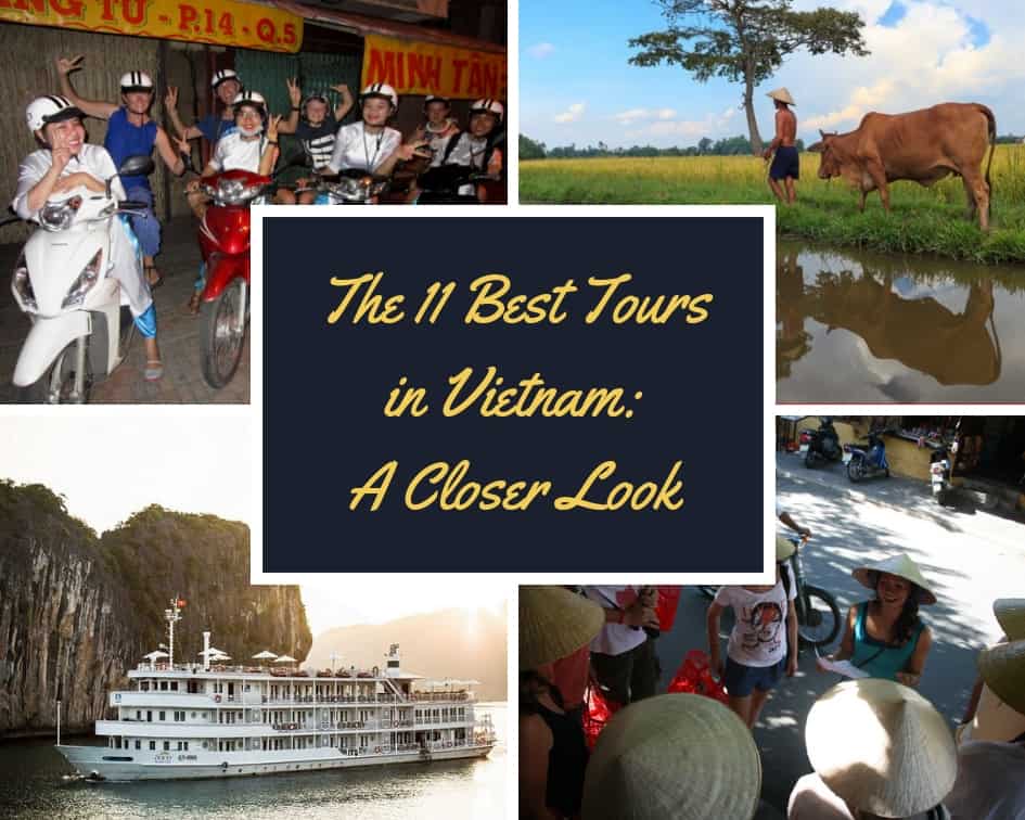 The 11 Best Tours in Vietnam: A Closer Look